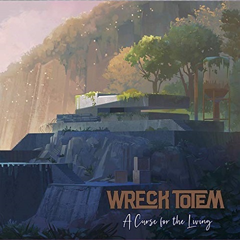 Wreck Totem - A Curse For The Living (2020)