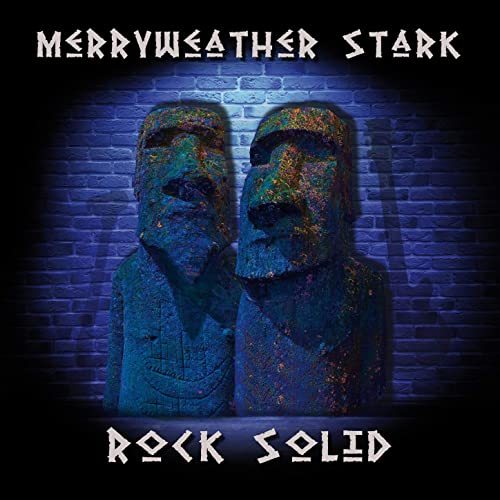 Merryweather Stark – Rock Solid (2020)