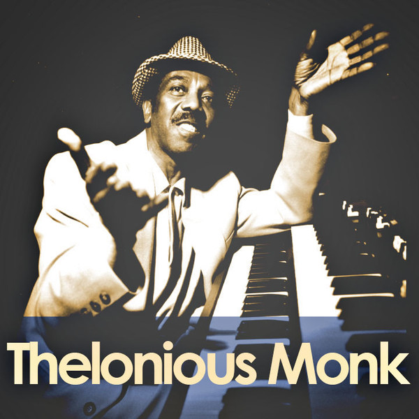 Thelonious Monk  jazz (long play 1951 - 2013)